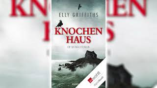 Knochenhaus  Elly Griffiths KrimisThriller amp Horror Hörbuch [upl. by Lindy]