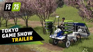 Farming in Asia  Tokyo Game Show Trailer  FS25 [upl. by Enirehs]