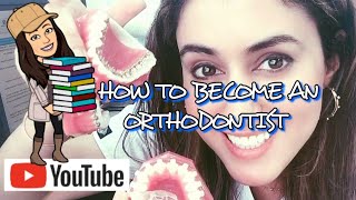 How to Become an Orthodontist  BRACES [upl. by Bernj]