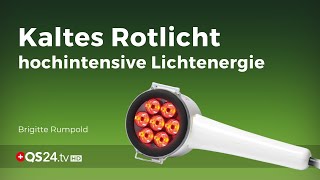 Kaltes Rotlicht  hochintensive Lichtenergie  NaturMEDIZIN  QS24 Gesundheitsfernsehen [upl. by Cohligan342]