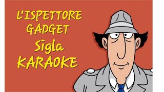 L ISPETTORE GADGET SIGLA KARAOKE [upl. by Airuam]