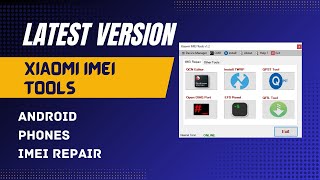 Xiaomi IMEI Tools v12 Repair Your IMEI Easily [upl. by Fulmis]