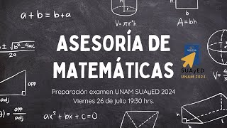 Asesoría de Matemáticas UNAM SUAyED 2024 [upl. by Eelram632]