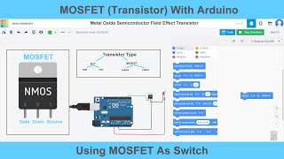 MOSFET Transistor With Arduino Tinkercad  NType [upl. by Nerb117]