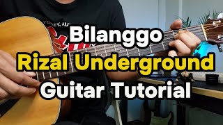 BILANGGO I RIZAL UNDERGROUND I GUITAR TUTORIAL I ACOUSTIC I [upl. by Leirbag]