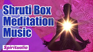 Shruti Box Meditation ➤ Music Therapy [upl. by Kehoe]