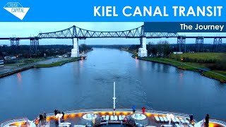 KIEL CANAL TRANSIT  The Journey [upl. by Vandervelde]