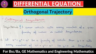 Lec 6  Orthogonal Trajectories  Application of First Order Differential Equation [upl. by Masry558]