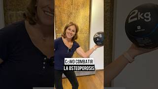 CÓMO COMBATIR LA OSTEOPOROSIS [upl. by Tav]