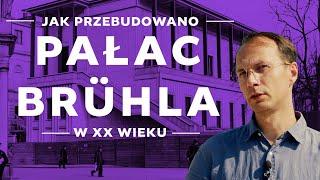 Jak przebudowano Pałac Brühla w XX wieku [upl. by Akkin]