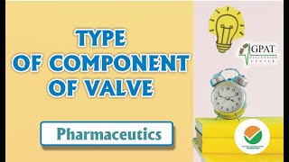 DIGESTER25  TYPES OF COMPONENT OF AEROSOL VALVE  PHARMACEUTICSGPATNIPER DRUG INSPECTOR [upl. by Gnouhk]