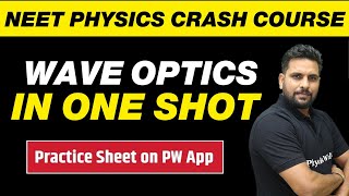 WAVE OPTICS IN ONE SHOT  All Concepts Tricks and PYQs  NEET Physics Crash Course [upl. by Blas379]