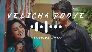 Velicha Poove  Remix Song  Slowly and Reverb Version  Anuruth  Sticking Music [upl. by Karub]