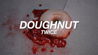 TWICE  DOUGHNUT english lyrics [upl. by Yrakcaz]