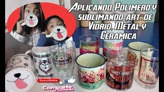 Aplicacion de Polimero  Tazas de Vidrio de Metal y de Ceramica Reutilizando  1ra Parte [upl. by Sedaiuqlem]