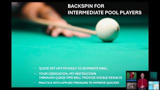 BACKSPIN DRILL FOR INTERMEDIATE POOL PLAYERS BEGINNERS ALWAYS WELCOME [upl. by Gnouh]