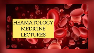 HEAMATOLOGY MEDICINE LECTURES part 9 HEMOLYTIC ANEMIA G6PD PNH AutoAnemias medicinelectures [upl. by Johan]