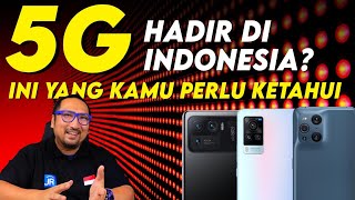 5G Hadir di Indonesia Telkomsel Jadi Operator 5G Pertama Masalahnya Apa [upl. by Elli]