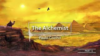 The Alchemist  Paulo Coelho  Full Audiobook  Part 5  With Subtitles [upl. by Nalac366]