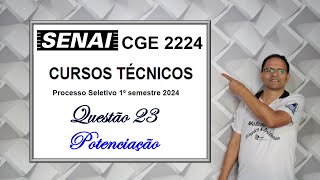 QUESTÃO 23 SENAI 2024 Cursos Técnicos Potenciação [upl. by Meta]