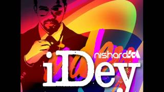 NISHARD M 2017 SOCA Official Audio  iDey [upl. by Ajiak]