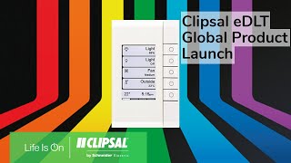 Clipsal eDLT Global Product Launch [upl. by Yhtimit]