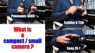 What is a compact camera   does it need to be really tiny [upl. by Romney]