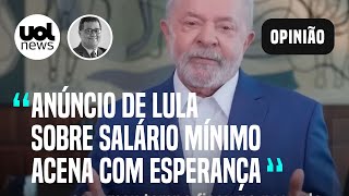 Aumento de salário mínimo anunciado por Lula é pequeno mas acena com esperança diz Tales Faria [upl. by Annairb]