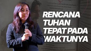 RENCANA TUHAN TEPAT PADA WAKTUNYA  Ps Ruth Julia EPS 3 [upl. by Alaikim95]