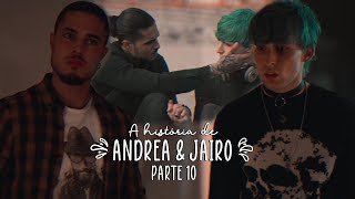 A História de Andrea e Jairo  PARTE 10 [upl. by Fabrienne925]