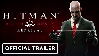 Hitman Blood Money  Reprisal  Official Gameplay Trailer [upl. by Adlemy]