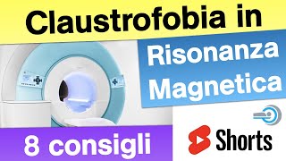 Claustrofobia in Risonanza Magnetica 🧲  8 Consigli Shorts Claustrofobia Radiologia Pazienti 👇 [upl. by Einalem]