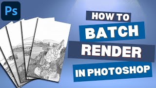 How to Batch Render in Photoshop [upl. by Harsho]