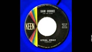 Steal AwaySam Cooke1960Keen 82118 [upl. by Aivatnohs]