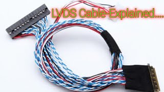 LVDS Cable Explained [upl. by Bjorn]