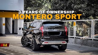 3 Years of Ownership of the Montero Sport [upl. by Hanway]