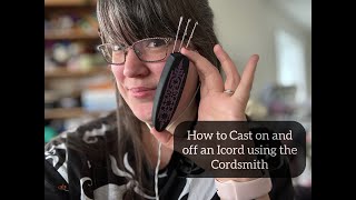 How to Cast on and Cast off an I cord using the Cordsmith from Size Inclusive Collective [upl. by Lynsey660]