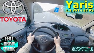 2004 Toyota Yaris 13 VVTi 87 PS TOP SPEED AUTOBAHN DRIVE POV [upl. by Stoops484]