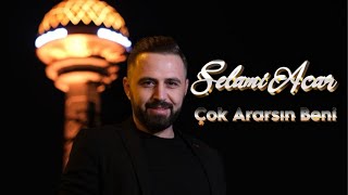 Selami Acar  Çok Ararsın Beni  Official Video  oyunhavası [upl. by Ardnaek]