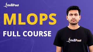 MLOps Full Course  MLOps Tutorial For Beginners  Machine Learning Operations  Intellipaat [upl. by Hayimas]