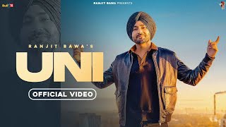 UNI Full Video  Ranjit Bawa  Snappy  Rav Hanjra  Latest Punjabi Songs 2022  New Punjabi Song [upl. by Dallis233]