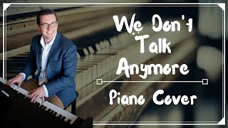 quotWe Dont Talk Anymorequot Piano Cover  Charlie Puth amp Selena Gomez  Jacques Hopkins on Piano [upl. by Angeline]