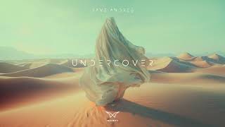 Dave Andres  Undercover Original Mix [upl. by Blainey269]