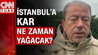 Yurtta hava nasıl olacak İstanbulda kar ne zaman yağacak Orhan Şen tek tek yanıtladı [upl. by Naomi]