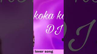 Koka kola DJ song short trendingMSlovesong [upl. by Oswell581]