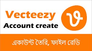 How to create Vecteezy account and getting approval [upl. by Borg]