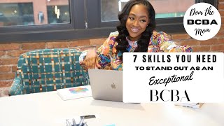 Becoming a TopNotch BCBA Skills That Set You Apart [upl. by Attelahs]