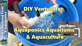 DIY venturi a few easy builds for aquaponics aquaculture or hydroponics [upl. by Ennayelsel]