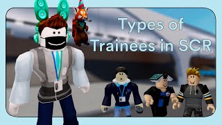 Types of Trainees in SCR [upl. by Yarazed194]