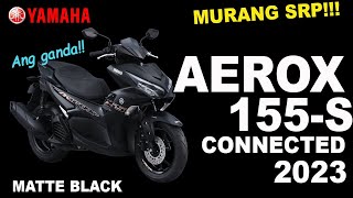 Aerox 155S Version 2023 Keyless  ABS  Price Update  Matte Black [upl. by Stroud]